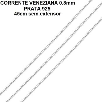 CORRENTE VENEZIANA PRATA 925 0.8 (45CM SEM EXTENSOR)